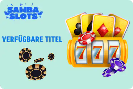 Sambaslots Casino Verfugbare Titel