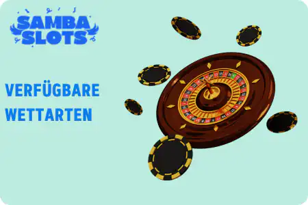 Sambaslots Casino Verfugbare Wettarten